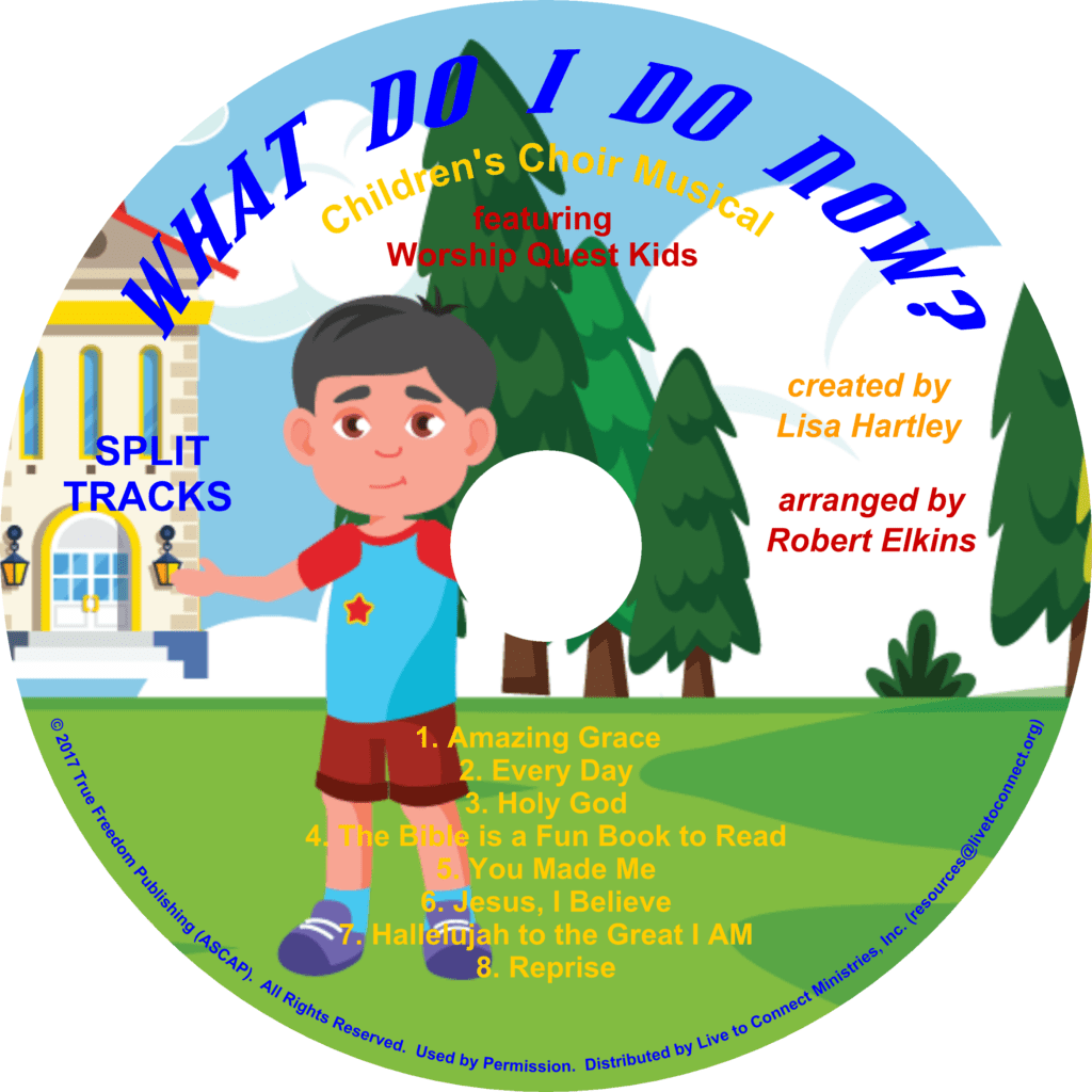 cd label for the split tracks of what do I do now children’s choir musical