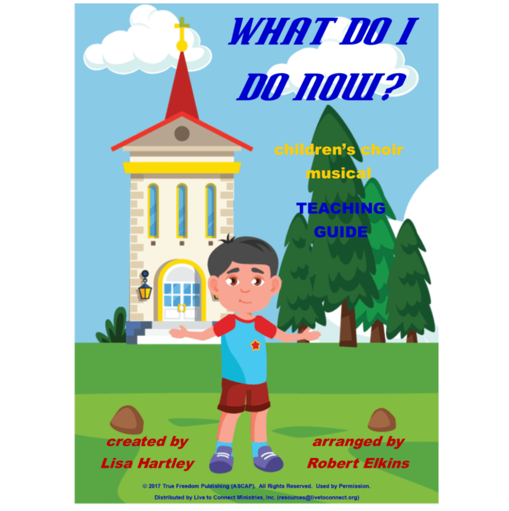 photo cover of the teaching guide of what do I do now children’s choir musical